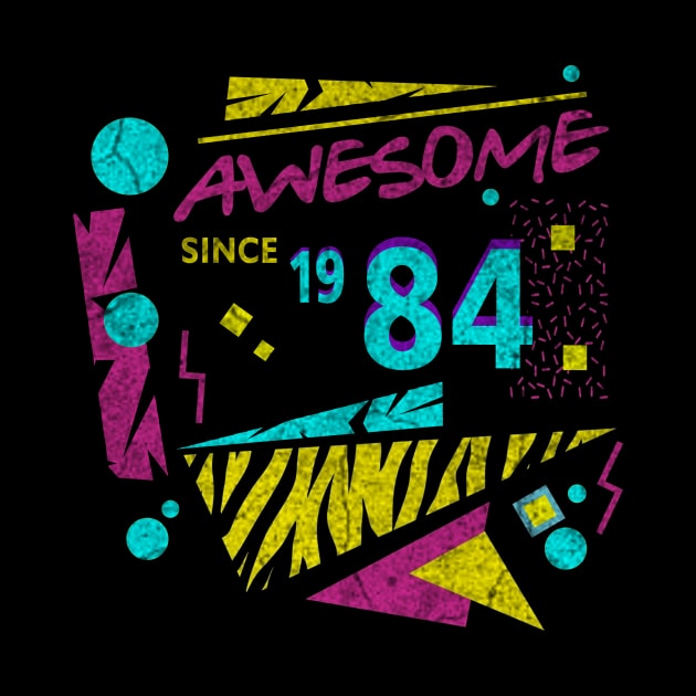 Awesome Since 1984-84’s Birthday Celebration, 41st Birthday by ysmnlettering