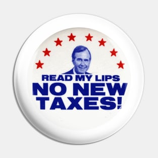 George H W Bush "Read My Lips" Presidential Campaign Button Pin