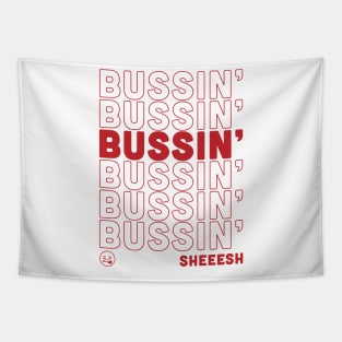 It's Bussin' Bussin Sheeesh Funny Gen Z Tapestry