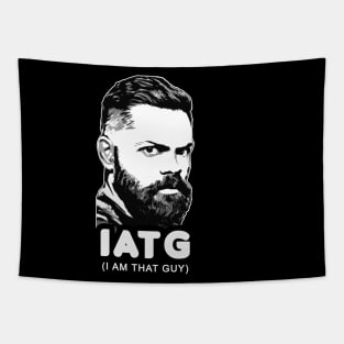 I Am That Guy Tapestry