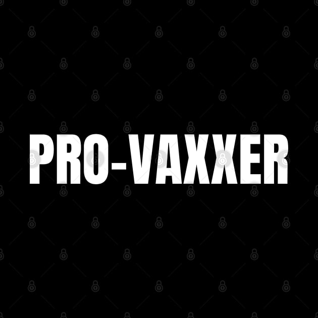 Pro Vaxxer by Arts-lf