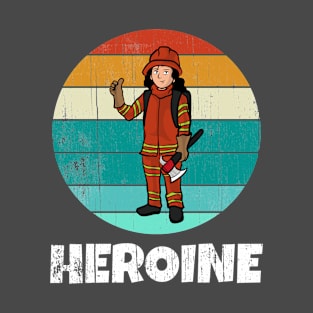 Firefighter Heroine T-Shirt