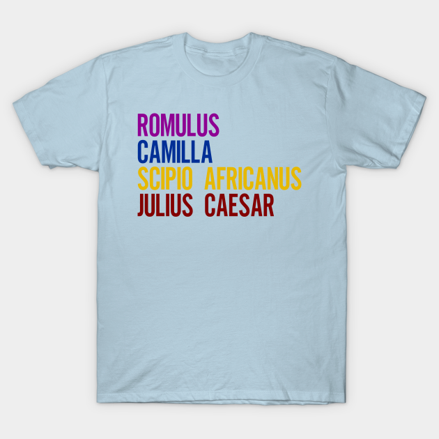 Discover Romulus, Camilla, Scipio Africanus, Julius Caesar - Julius Caesar - T-Shirt