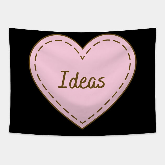 I Love Ideas Simple Heart Design Tapestry by Word Minimalism