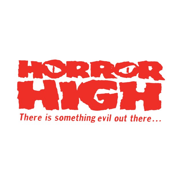 Horror High (red) by The Video Basement