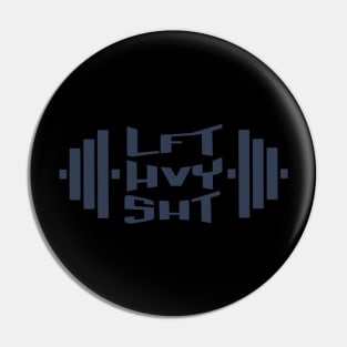 lift heavy shit, gym work Pin