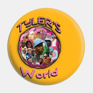 Tyler's World Pin