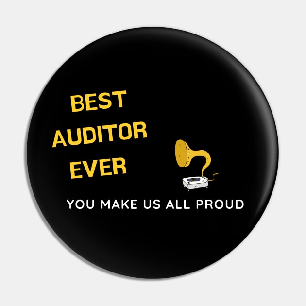 Best Auditor Ever  - You Make Us All Proud Pin by divawaddle