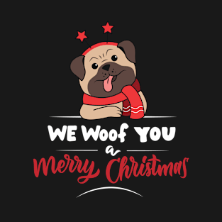 We Woof You A Merry Christmas T-Shirt