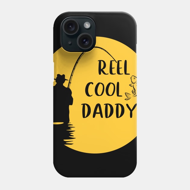 Reel Cool Daddy Fishing Lovers Fathers Day Gifts Phone Case by gotravele store