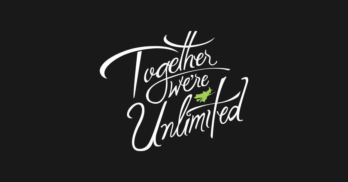 Together We're Unlimited - Wicked - Sticker | TeePublic AU