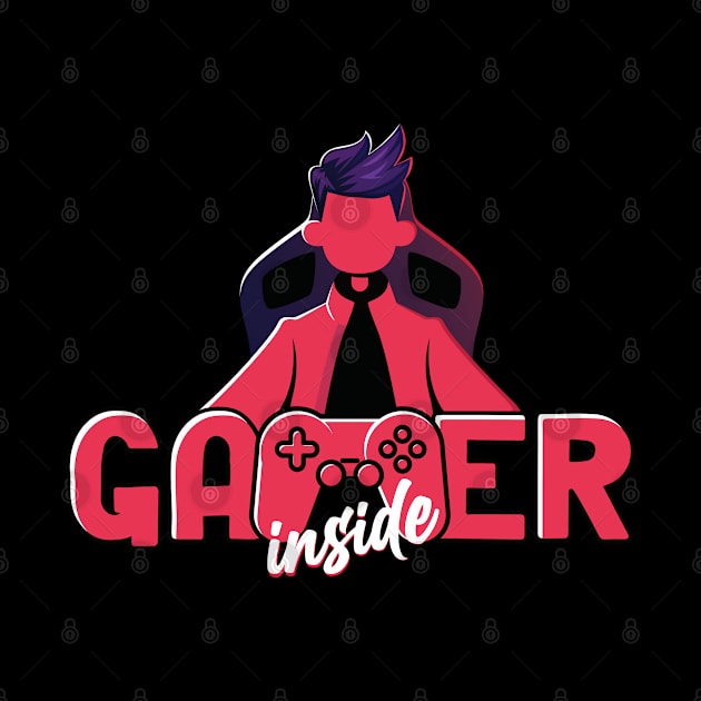 Gamer Inside for All GAMERS around the world by badCasperTess