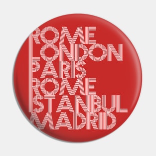 Liverpool European Cup Destinations - Madrid 2019 Pin