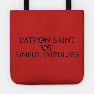Patron Saint of Sinful Impulses Tote