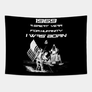 1969 I was Born & Man Walked on the Moon Shirt 50th Birthday Tapestry