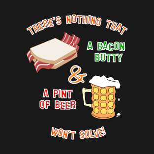 Bacon Butty and Pint of Beer T-Shirt