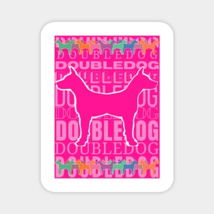 Doubledog, dog silhouette on pink background Magnet