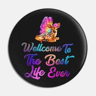 wellcome to best life ever Pin