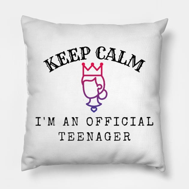 Keep Calm I Am An Official Teenager Pillow by thcreations1