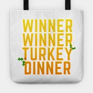 Winner Winner Turkey Dinner Tote