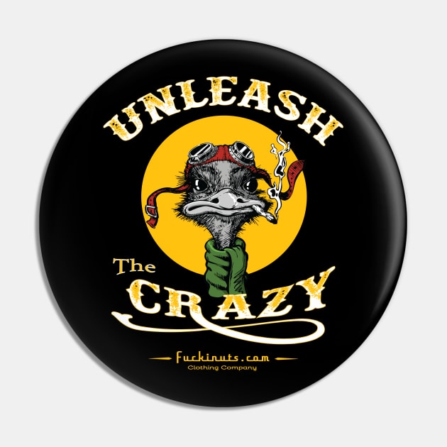 Unleash the Crazy Bird Pin by Fuckinuts