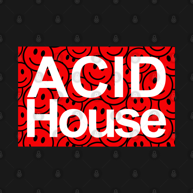 ACID HOUSE MUSIC - FOR THE LOVE OF HOUSE RED EDITION by BACK TO THE 90´S