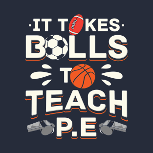 PE Teacher T-Shirt