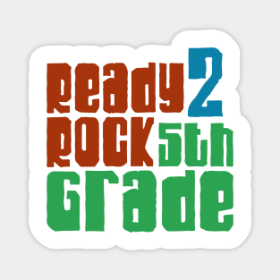 Ready to rock 5th grade Magnet