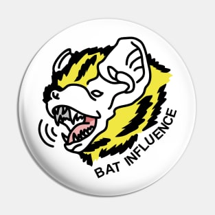 Bat Influence Bad Pin