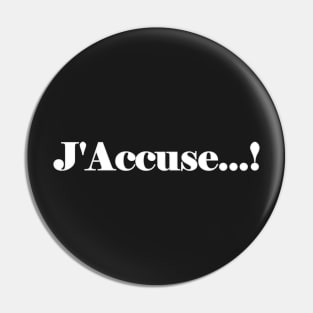 J'accuse! Pin