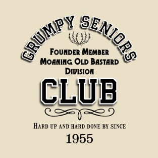 GRUMPY SENIORS CLUB T-Shirt