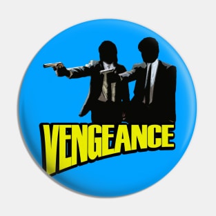 Vengeance Pin