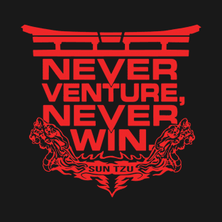 Never Venture T-Shirt