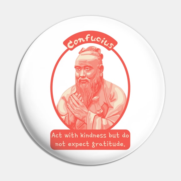 Confucius Portrait and Quote Pin by Slightly Unhinged