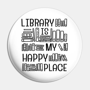 Library is my Happy Place Pin