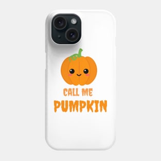 call me pumpkin Phone Case