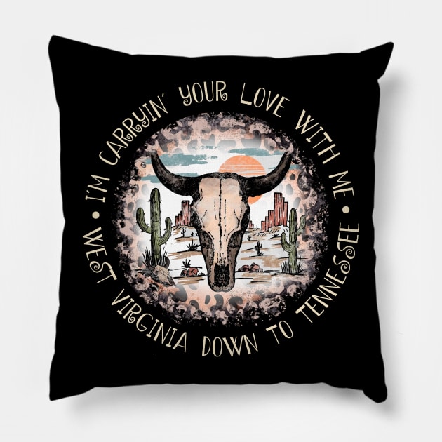 I'm Carryin' Your Love With Me West Virginia Down To Tennessee Desert Cactus Mountain Pillow by Merle Huisman