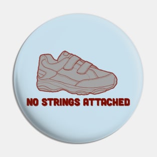 No Strings Attached Pin