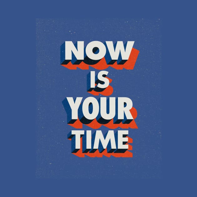 Now is Your Time by Brett