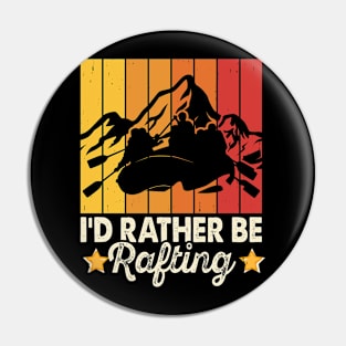 I'd Rather Be Rafting T shirt For Women T-Shirt Pin