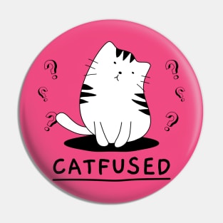 Catfused about you Pin