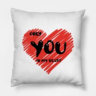 Only you in my heart , girlfriend holiday , girlfriend Pillow