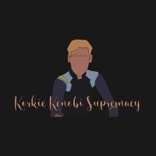 Korkie Kenobi Supremacy T-Shirt