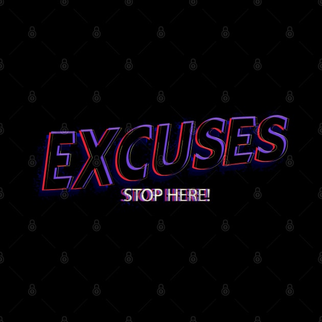 Excuses Stop Here by stekul