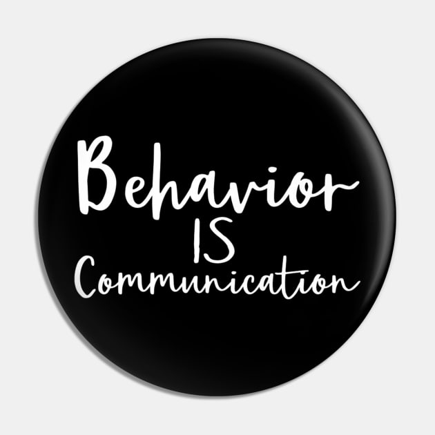 Behavior Is Communication School Psychology Pin by HaroldKeller