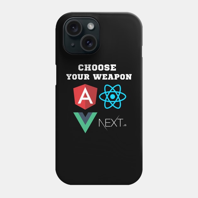 Choose your JavaScript framework Phone Case by SYAO