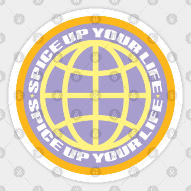 Spice Girls Spice Up Your Life Spice Girls Sticker Teepublic