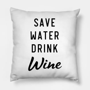 Save water drink wine Pillow