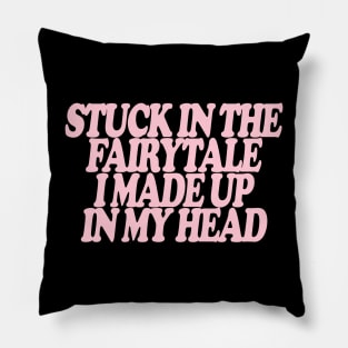 Y2K Stuck In The Fairytale I Made Up In My Head Tee - Y2K Slogan Tee, Coquette Aesthetic Pillow