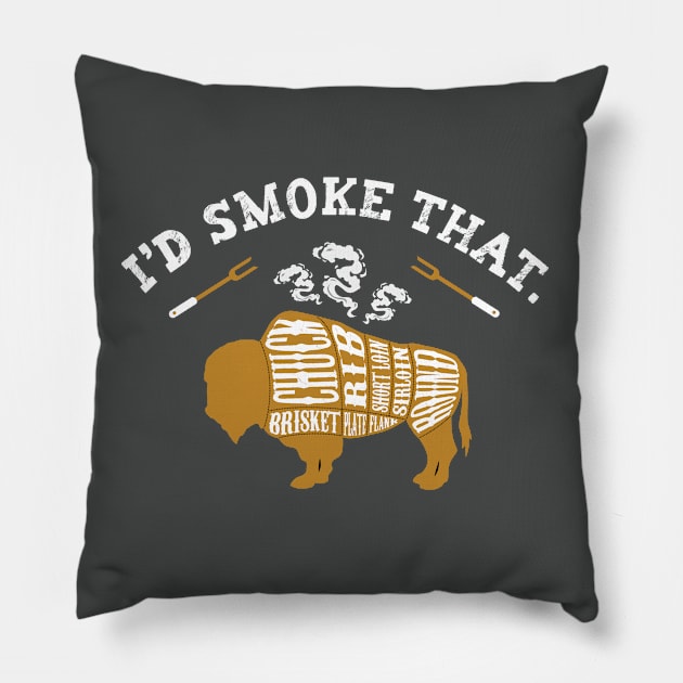 I'd Smoke That Buffalo Meat Funny Grilling Pillow by figandlilyco